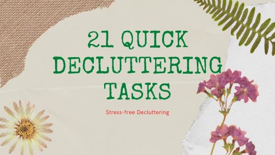 quick & easy decluttering stress free