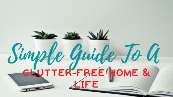clutter-free home and life